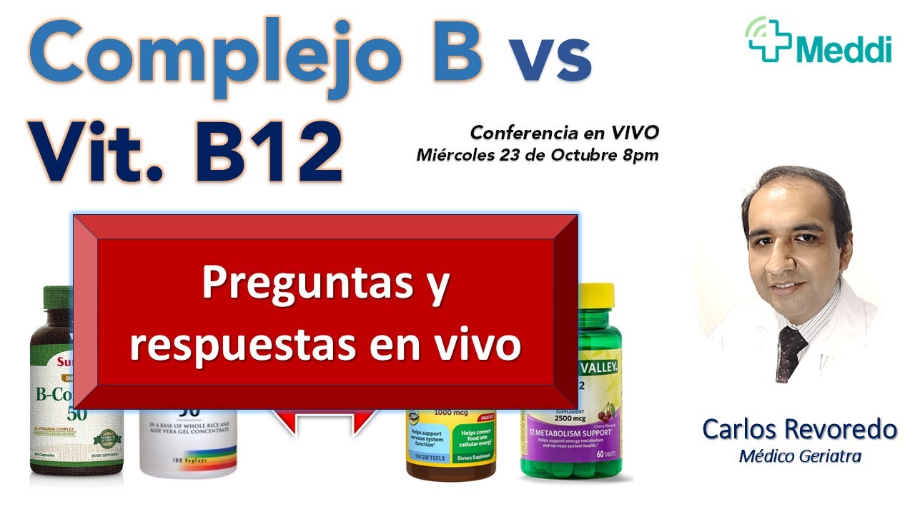 Vitamina B12 y complejo B. Preguntas y respuestas en vivo.