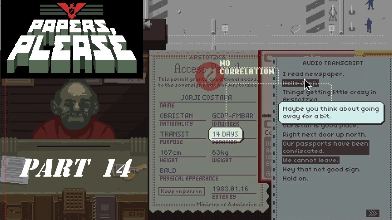 Papers, Please - Part 4teen