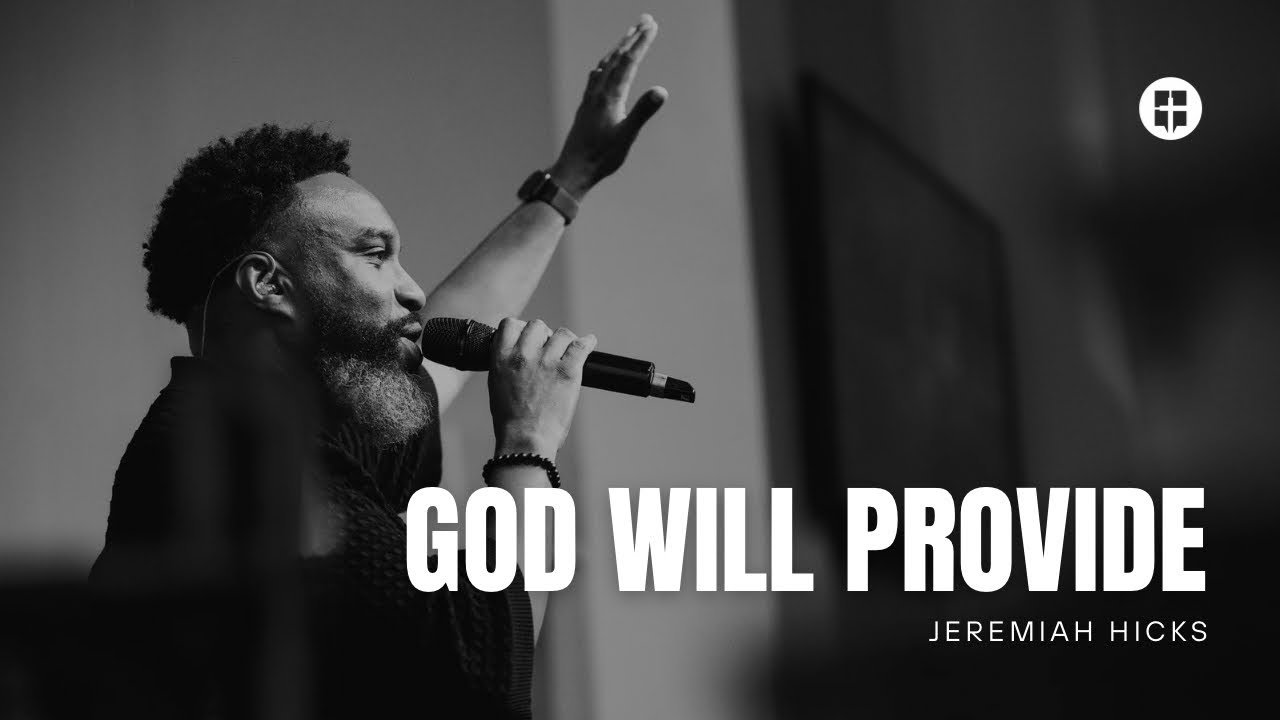 God Will Provide | Jeremiah Hicks