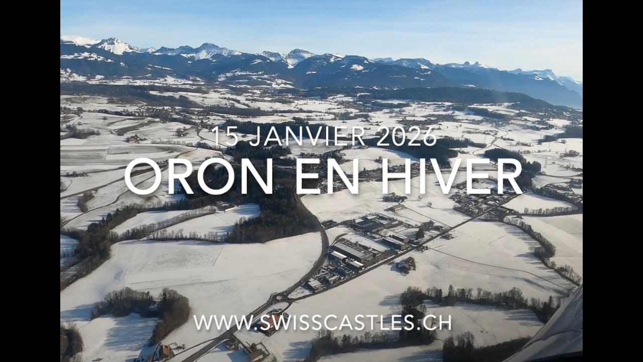 Oron en hiver vue du ciel le 15 janvier 2026