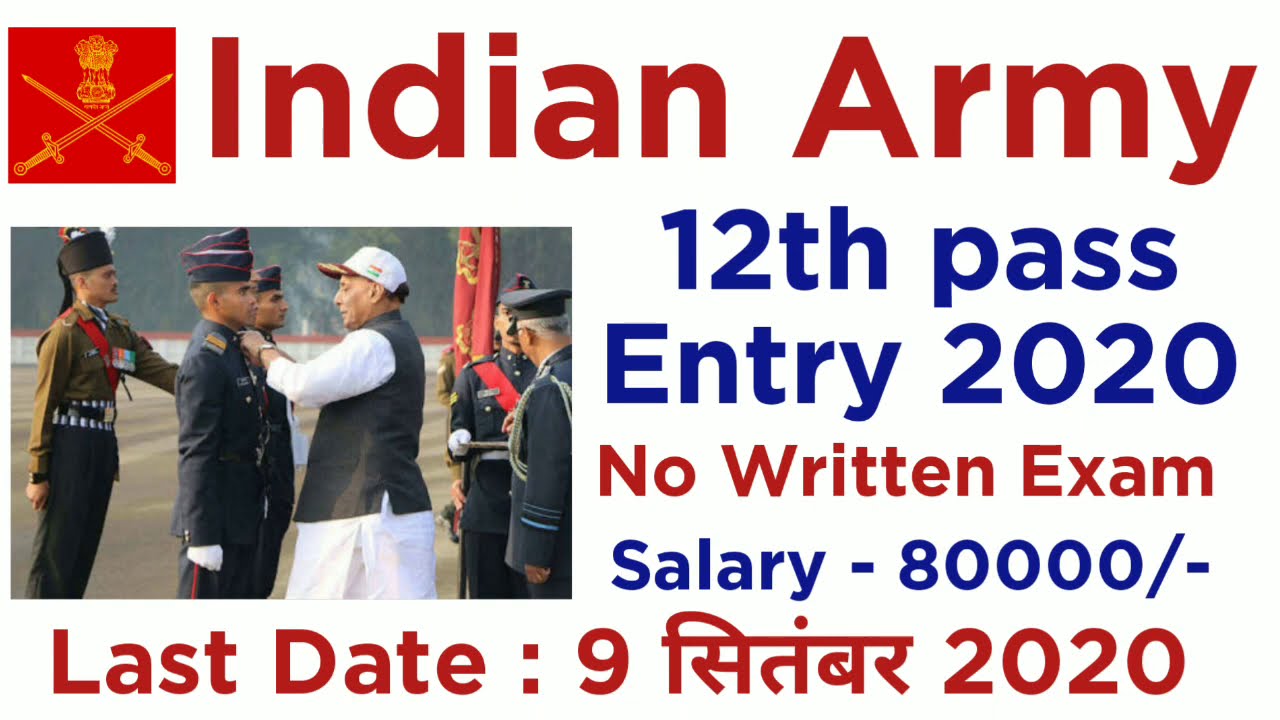 Indian Army 10+2 Pass Entry 2020 - No written Exam | Indian Army 10+2 Technical Entry Scheme 2020