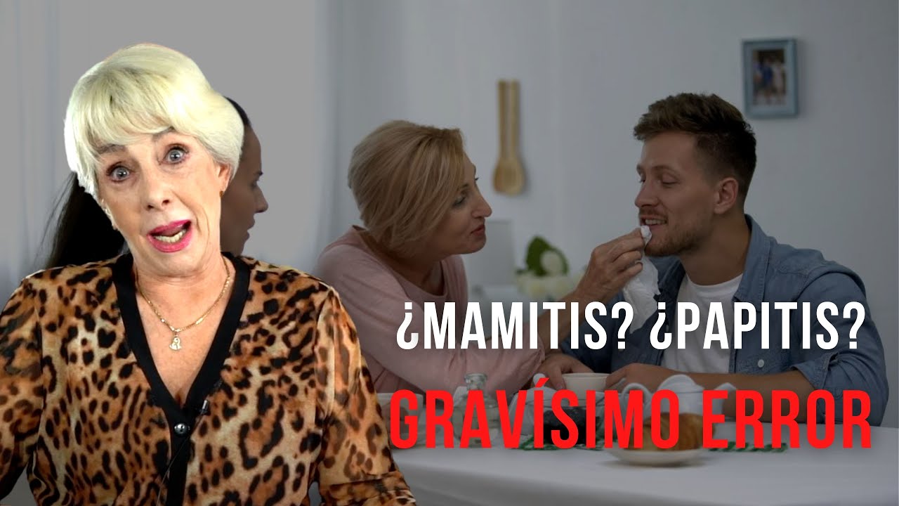 MAMITIS O PAPITIS 👨‍👩‍👧‍👧 😱 ¿COMO EVITARLO? 🤔