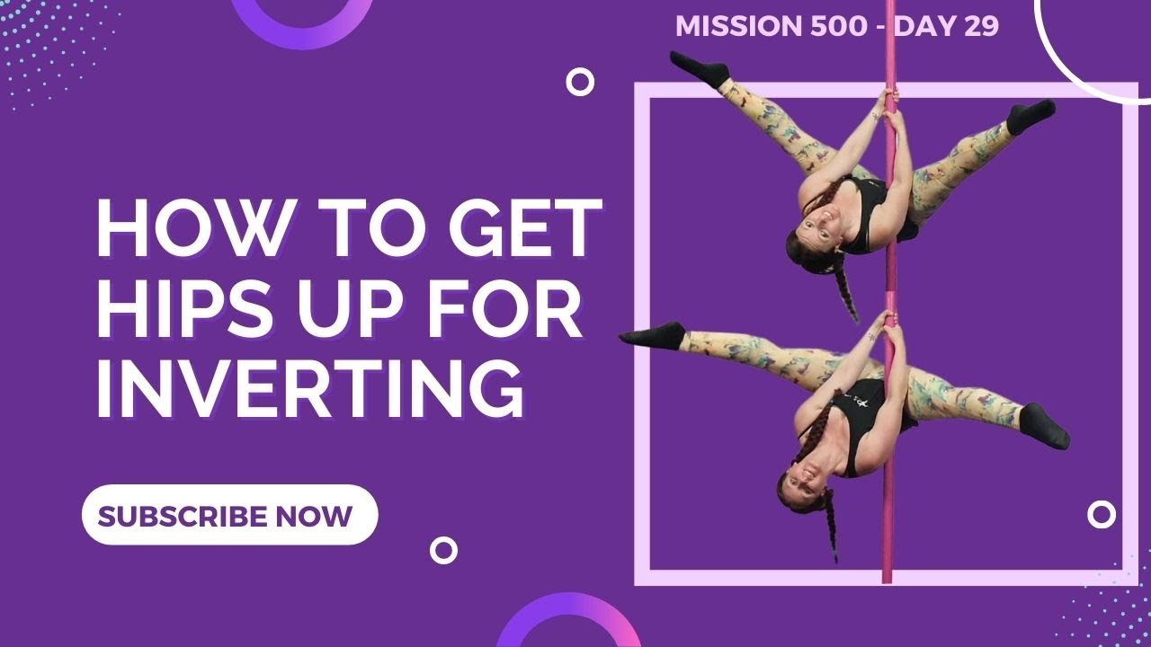 MISSION 500 - How to get hips higher for Invert/Chopper