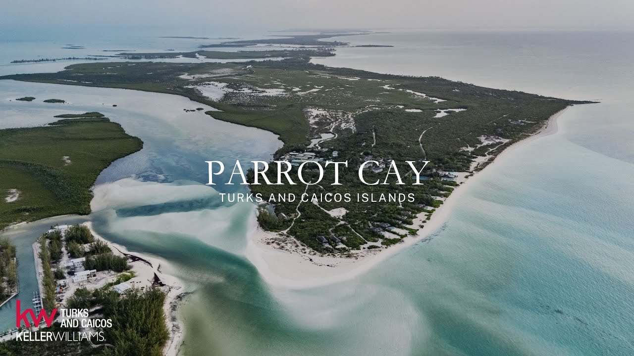 Parrot Cay | Keller Williams Turks and Caicos Islands