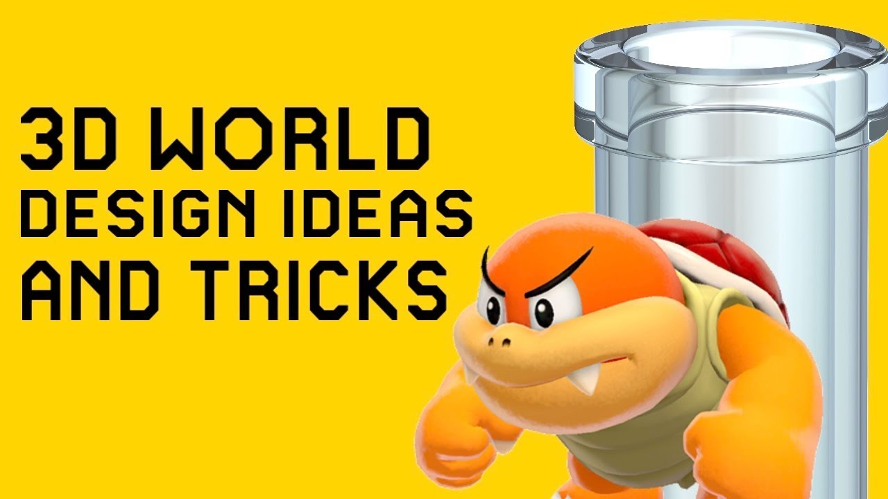 3D World Design Ideas + Tricks [Mario Maker 2]