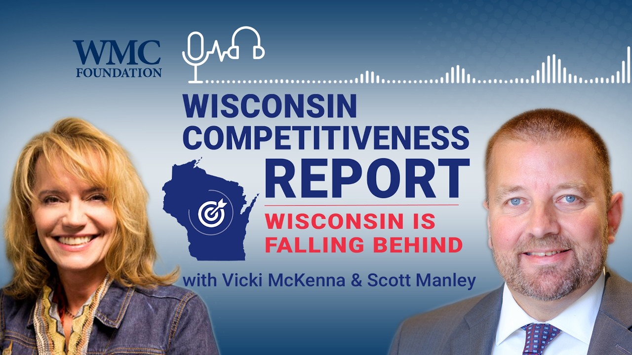 Wisconsin is Falling Behind | Scott Manley & Vicki McKenna Talk Wisconsin Competitiveness Report