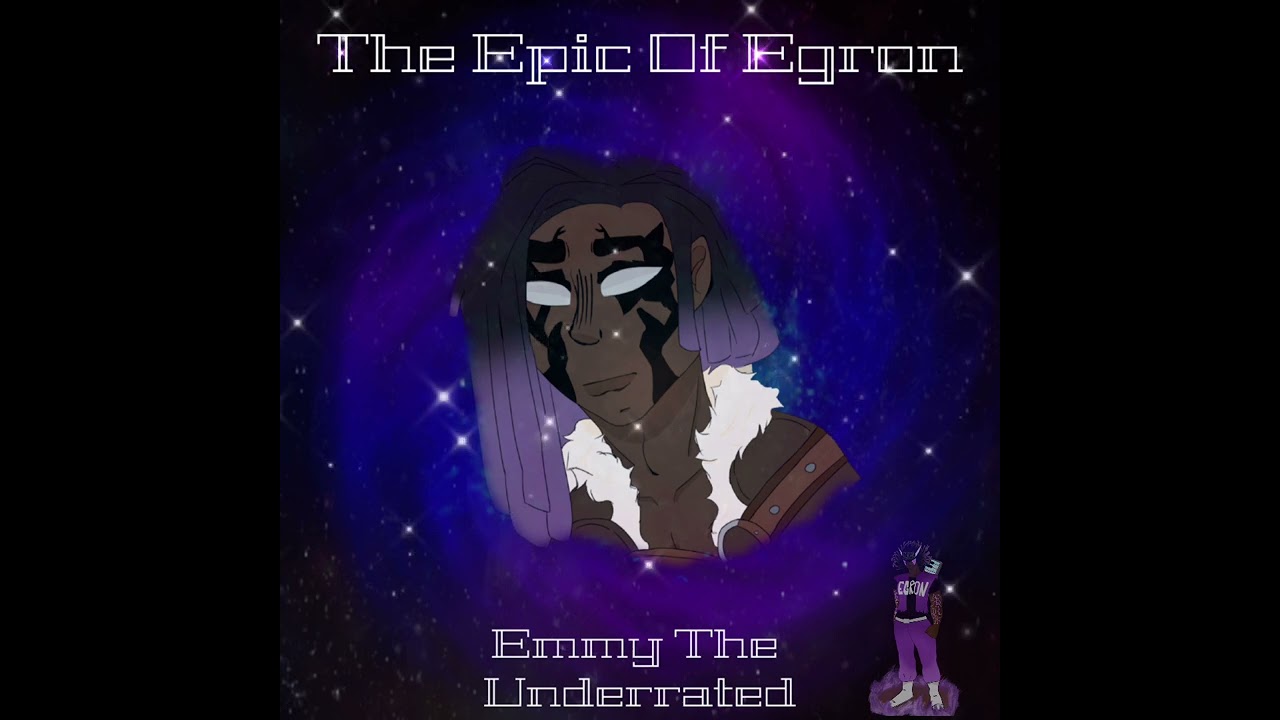 Space Joyride - EmmyTheUnderrated (The Epic of Egron)