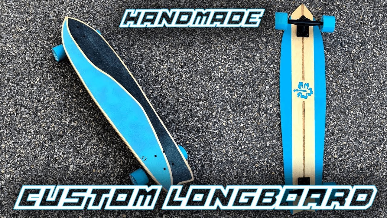 Building A Custom Longboard