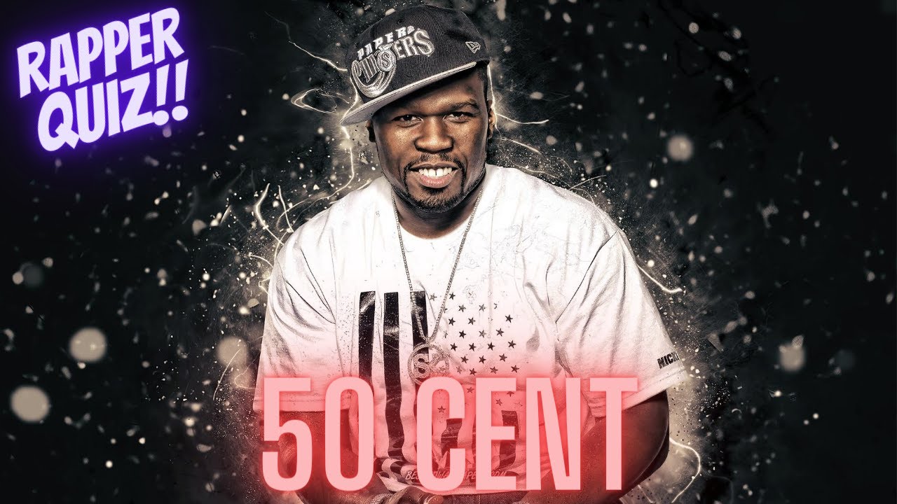 How Well Do You Know 50 Cent? | Fun Rapper Quiz