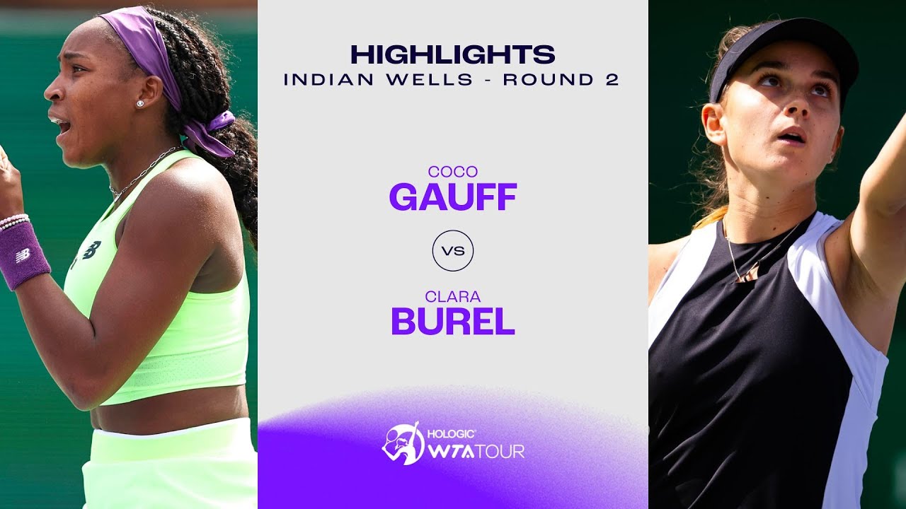 Coco Gauff vs. Clara Burel  | 2024 Indian Wells Round 2 | WTA Match Highlights