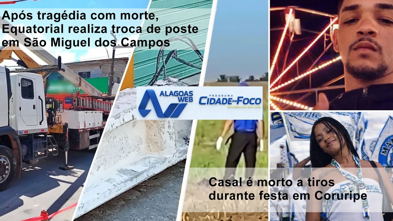 Após morte, Equatorial troca postes em São Miguel | Casal é morto durante festa em Coruripe