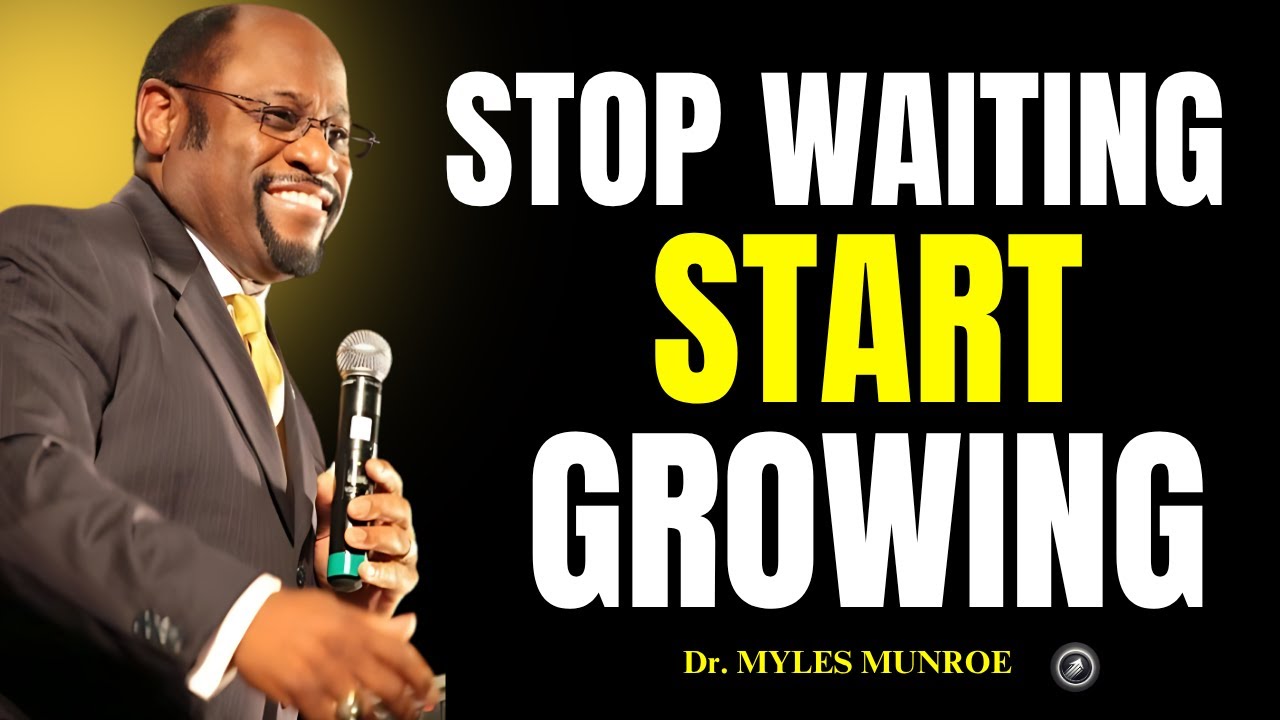 The Secret To Personal Growth II Dr Myles Munroe II Motivational Speech