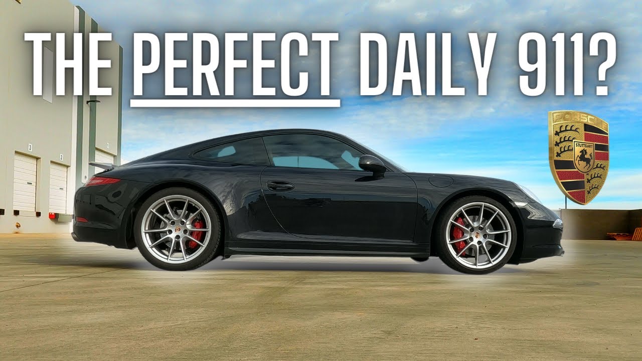I Bought a Porsche 911: 991 4S