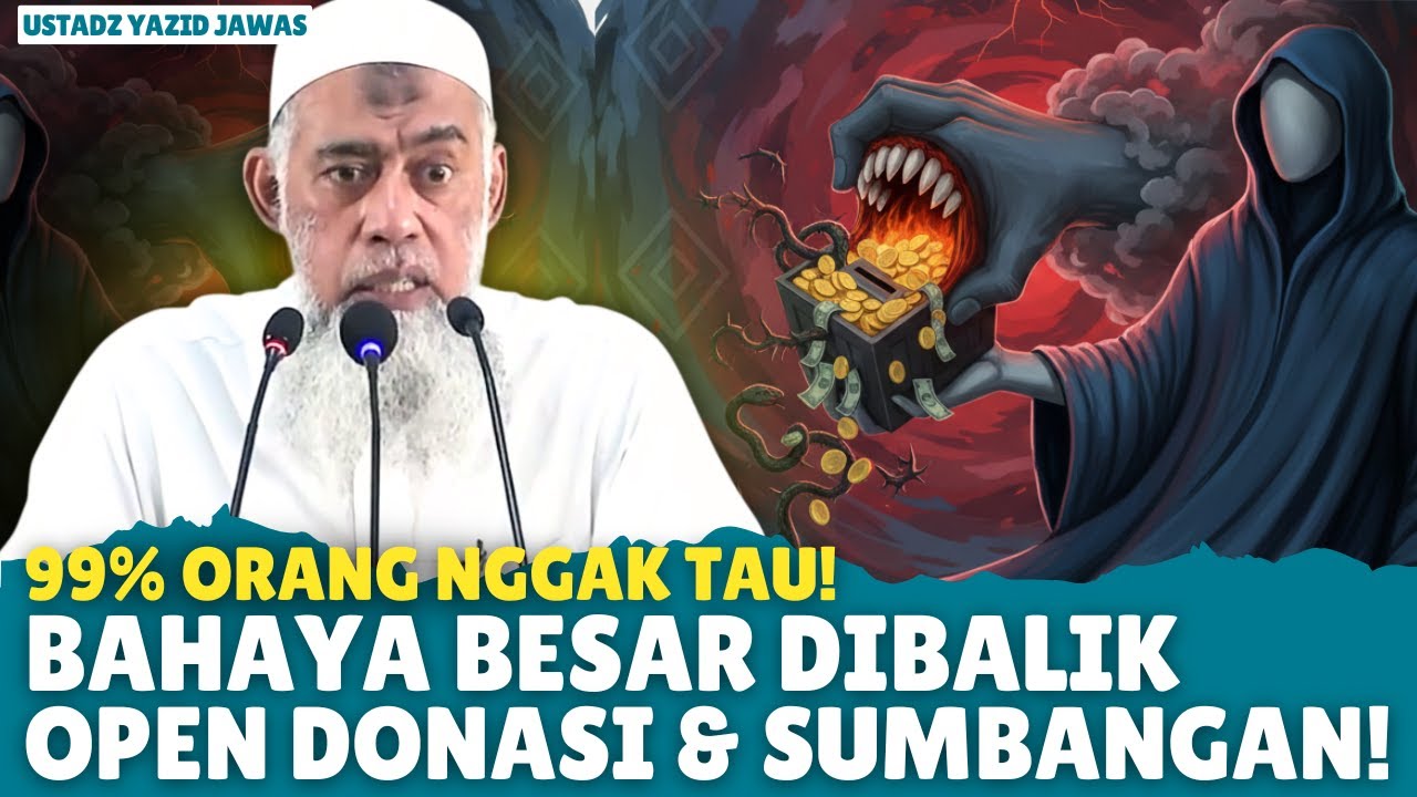 Bahaya Besar di Balik Open Donasi Musibah yang Jarang Disadari | Kajian Islam Sunnah