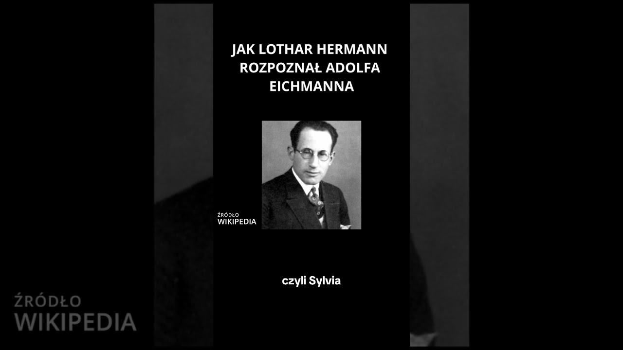 Jak rozpoznano Adolfa Eichmanna w Argentynie?
