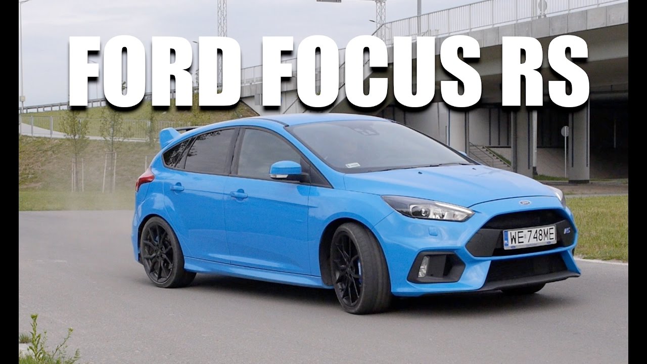 Ford Focus RS (PL) - test i jazda pr&oacute;bna
