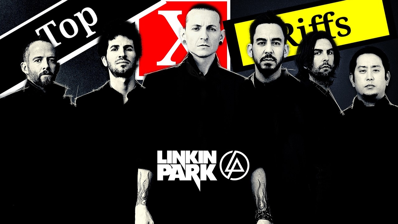 TOP X RIFFS: Linkin Park