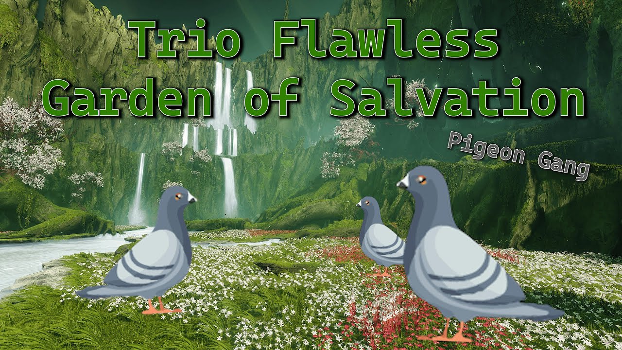 Trio Flawless Garden of Salvation - Destiny 2 [Revenant Act III]