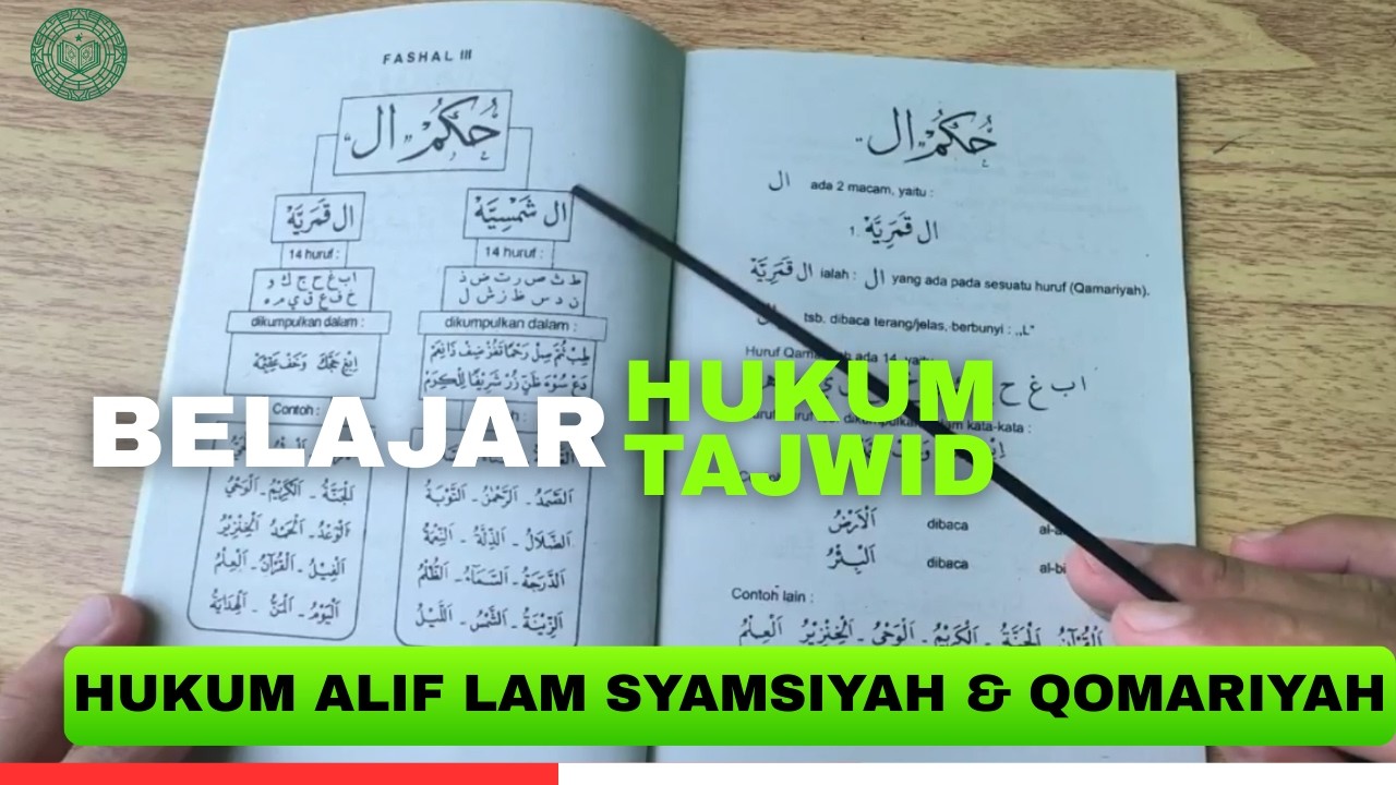 Hukum Tajwid Alif Lam dalam Al Qur'an | Cara Membaca Alif Lam Syamsiyah & Qomariyah