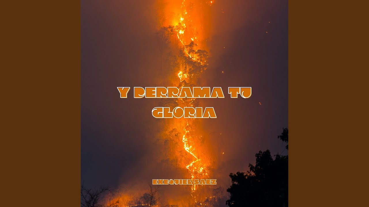 Y Derrama Tu Gloria