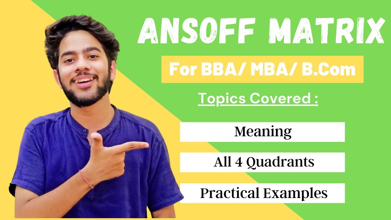 What is Ansoff Matrix ? Explained in Detail for BBA / MBA in Hindi !