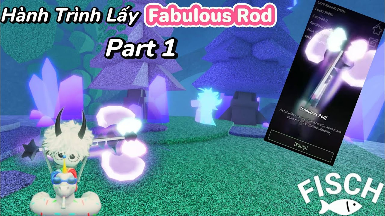Hành Trình Lấy Cây Cần Fabulous Rod Part 1 | Fisch