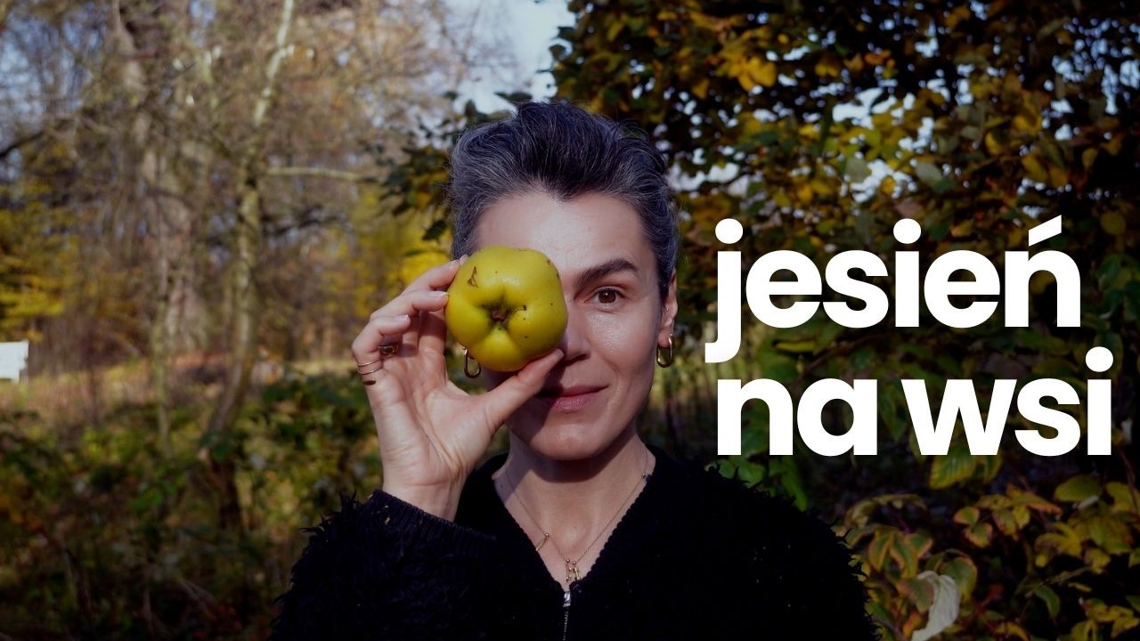 Spacer po jesiennym ogrodzie | Bomby witaminowe | Nie można być niewolnikiem remontu | Jesień na wsi