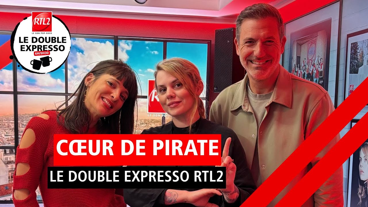 C&oelig;ur de Pirate en live et en interview dans Le Double Expresso RTL2