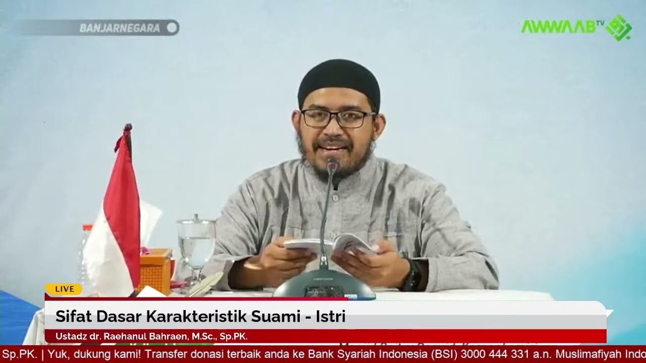 Sifat Dasar Karakteristik Suami - Istri | Ustadz dr. Raehanul Bahraen, M.Sc., Sp.PK.