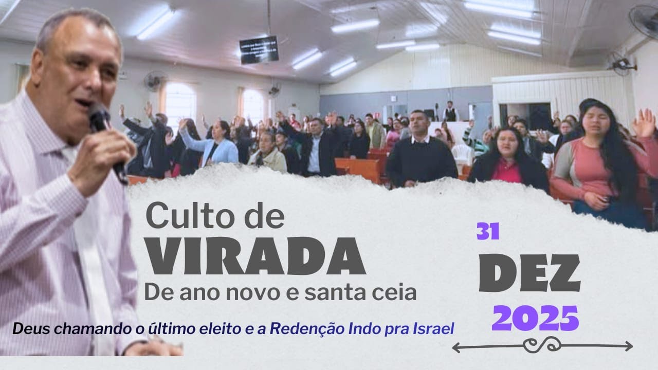 Culto de Passagem do Ano - 31/12/2025 - Pastor Valdir Moura