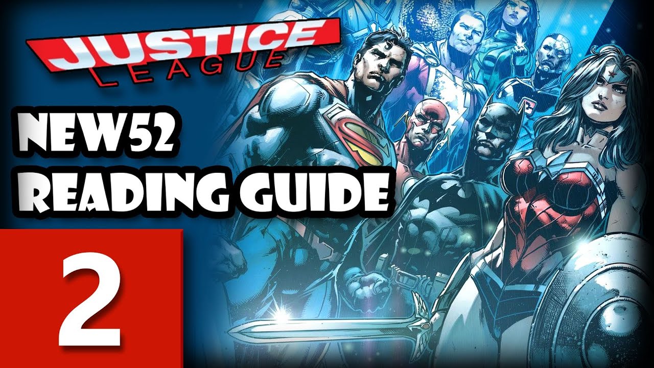 New52 Reading guide #2 - Justice League | Das Neue DC-Universum | deutsch