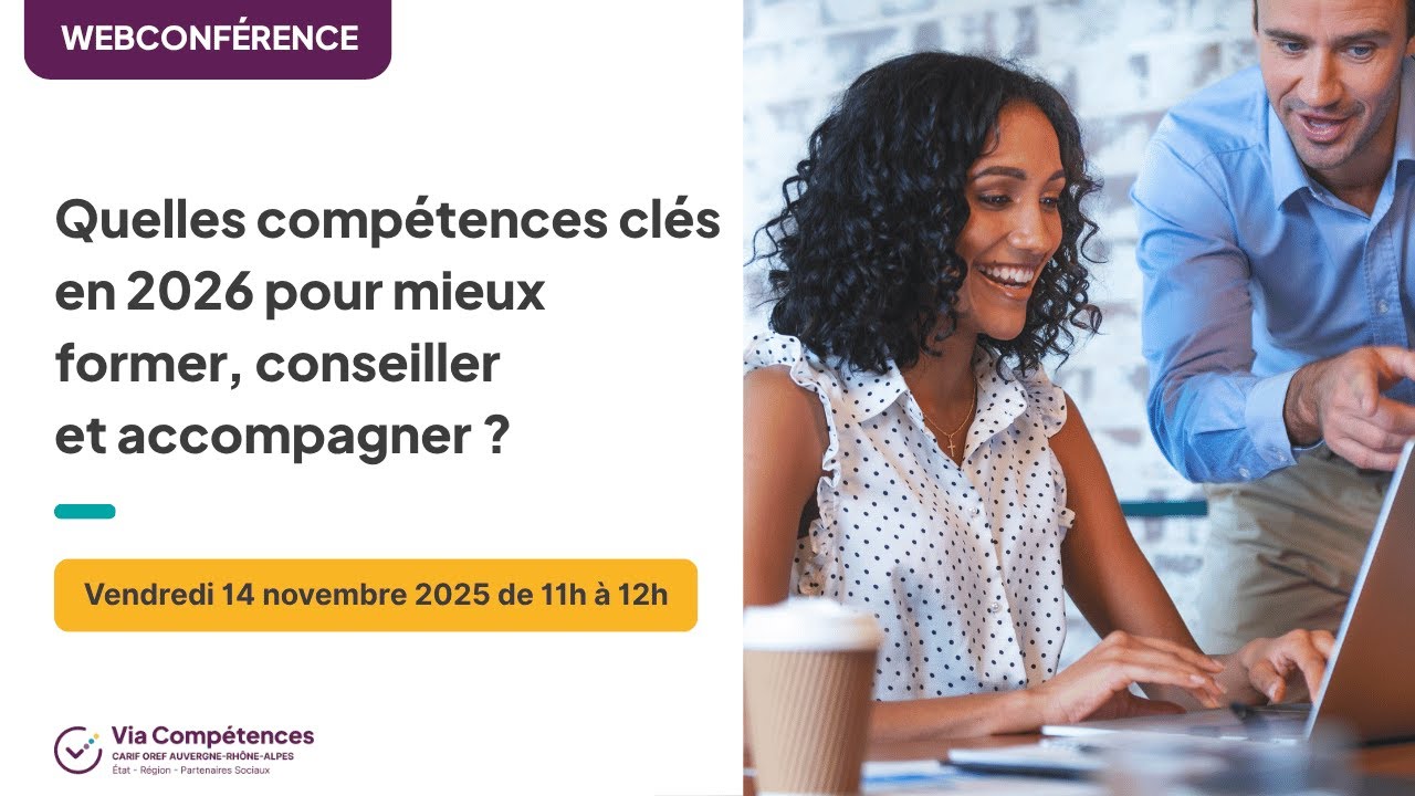 Quelles compétences clés en 2026 pour mieux former, conseiller et accompagner ?