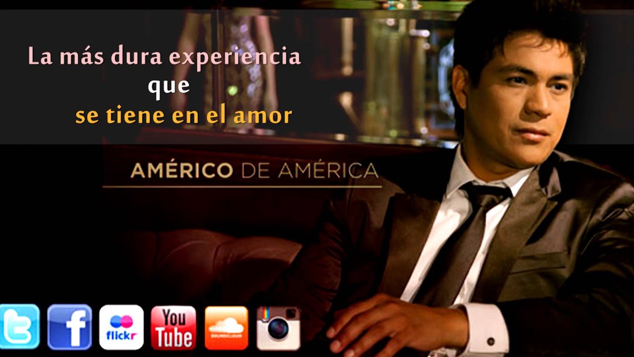 LO QUE ME HIZO USTED   AMERICO  HD