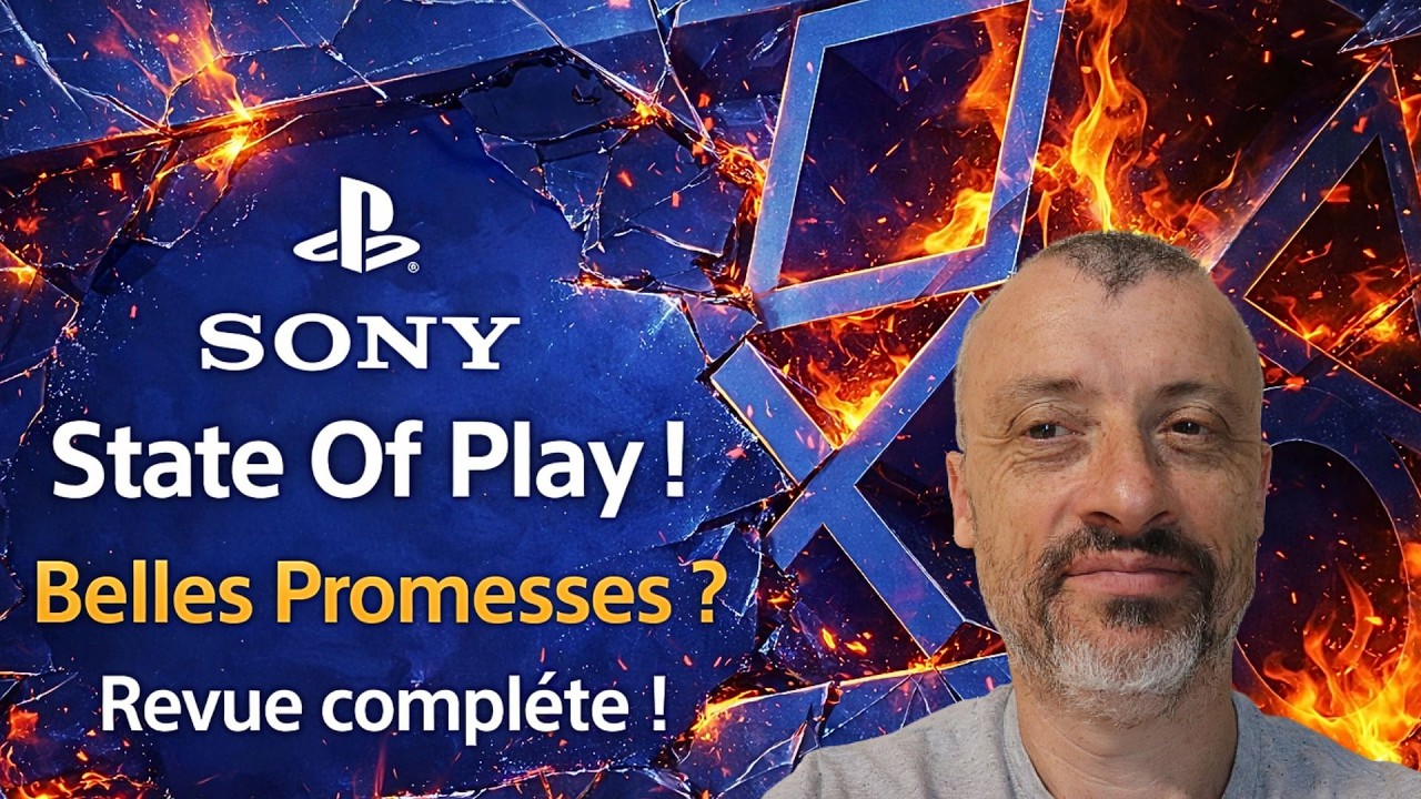 SONY : STATE of PLAY / Les jeux / La strat&eacute;gie / Revue compl&egrave;te ! 😎