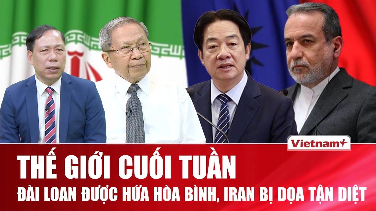 THẾ GIỚI CUỐI TUẦN: Trump đổi chiến thuật? Một tay bắt tay ông Tập, một tay siết cổ Iran
