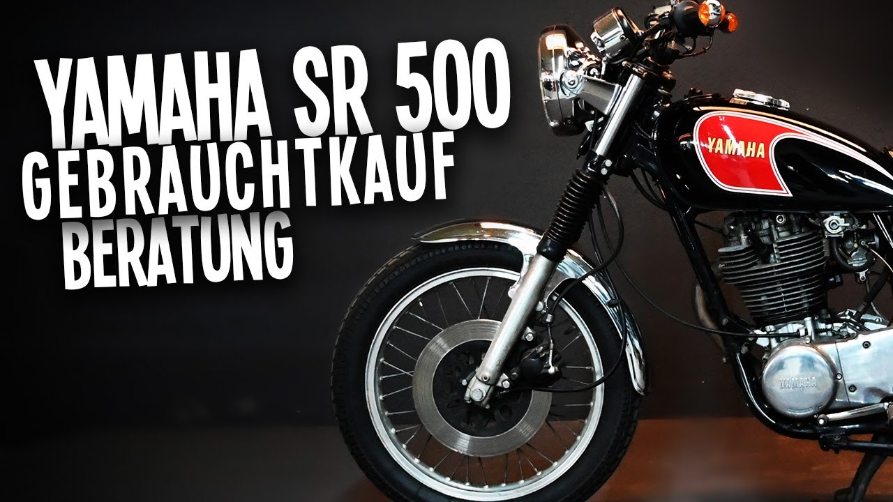 Yamaha SR500 Kaufberatung / Gebrauchtkauf
