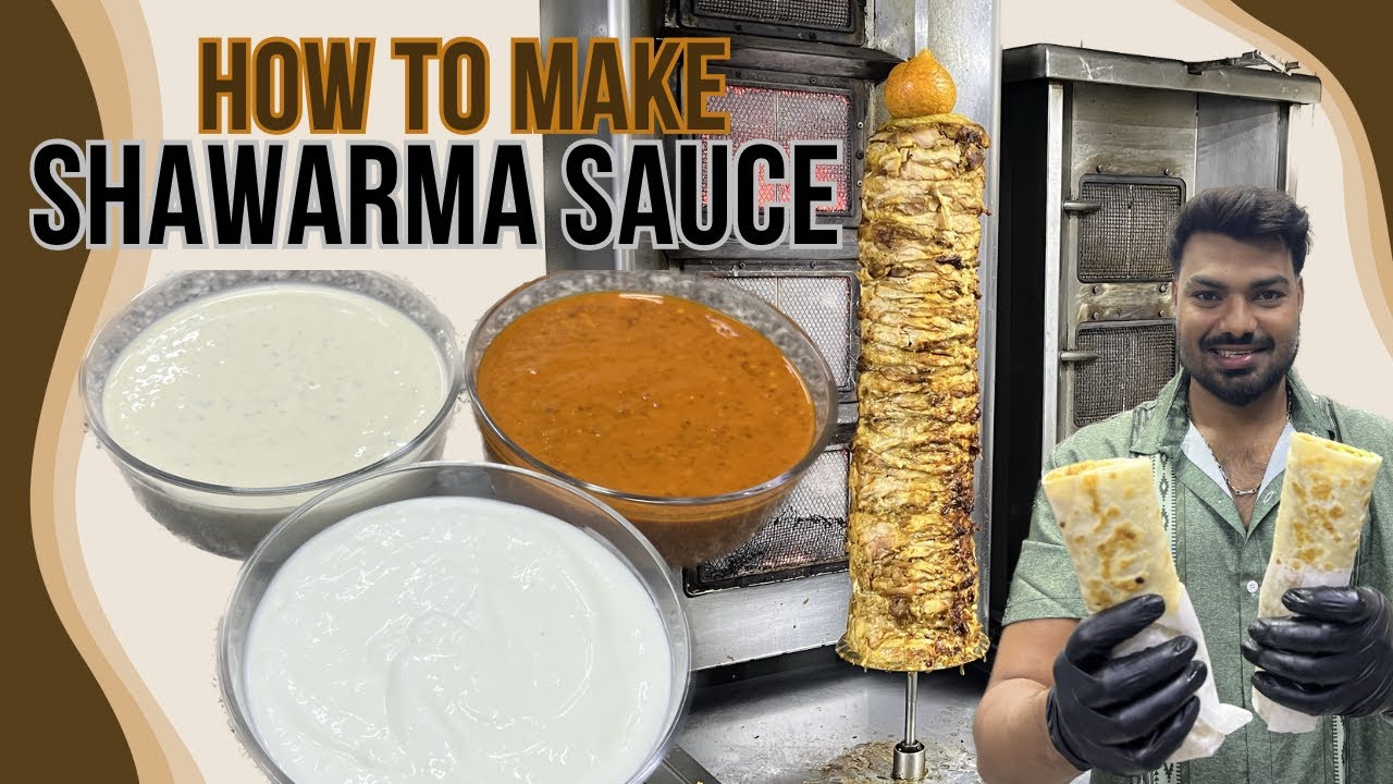How to make Shawarma Sauces Recipes | 03 types Garlic,Tahina,Hot Spicy Sauce|Best commercial recipes