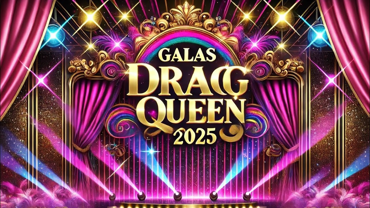 GALA DRAG 2025(DESTRAS DEL ESCENARIO)/LAS PALMAS DE GRAN CANARIAS/CANAL EXODO