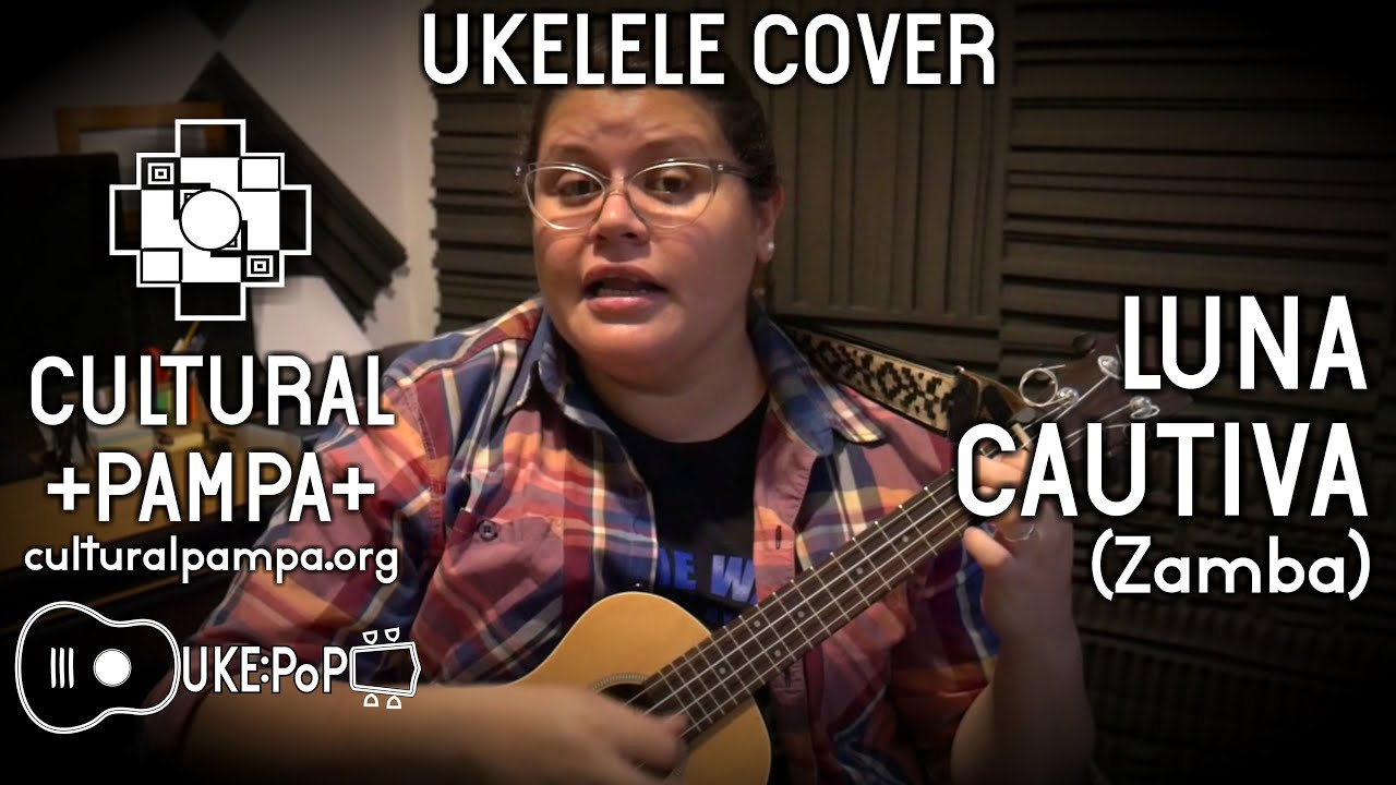 Luna Cautiva (Zamba) UKELELE COVER