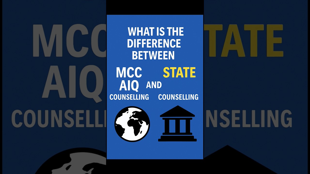 MCC AIQ vs State Counselling &ndash; What&rsquo;s the Difference? #neet2025  #MCCCounselling #StateCounselling