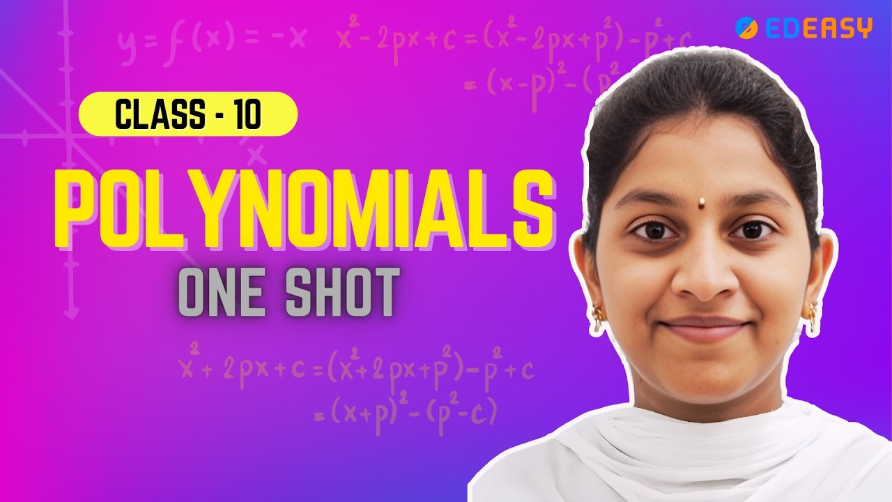 ONE SHOT CBSE 10 MATHS POLYNOMIALS