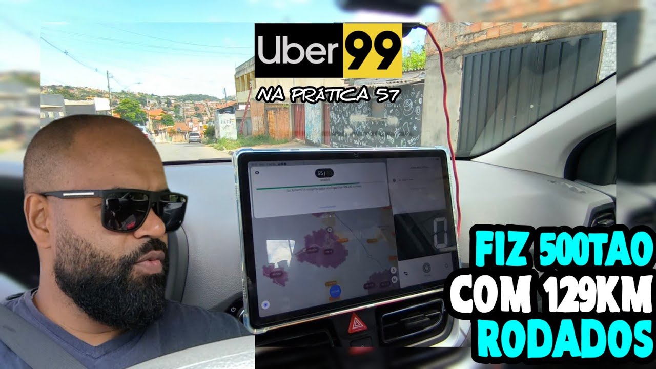 FIZ 500R$🔥 COM 129KM✅ RODADOS NA UBER 99 NAPRATICA57