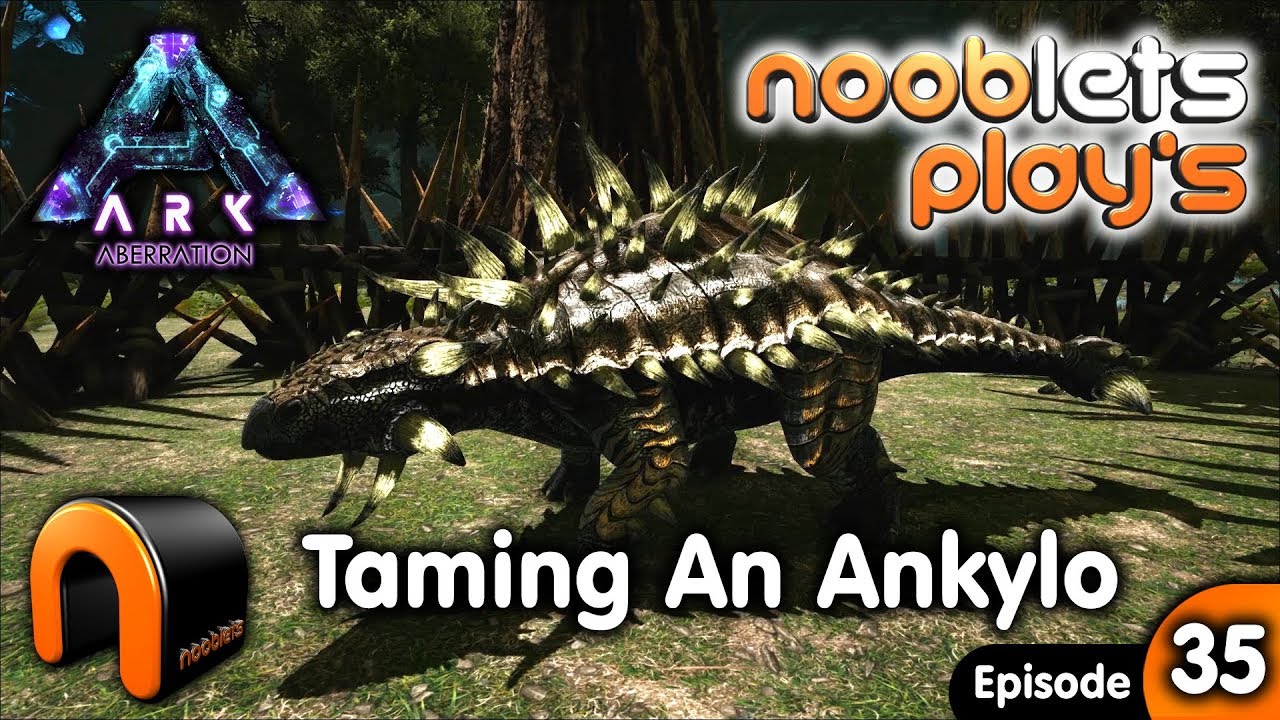 ARK Aberration TAMING AN ANKYLO Nooblets Plays Ep35