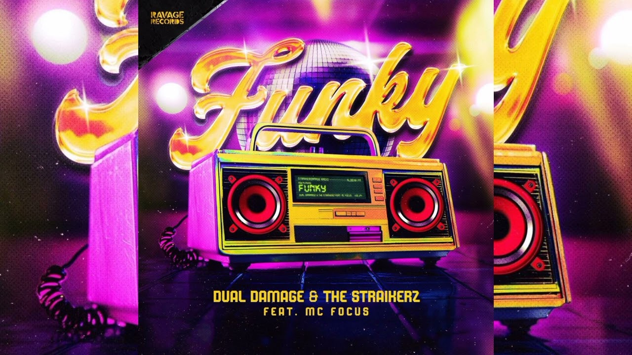 Dual Damage & The Straikerz Ft. MC Focus - FUNKY (Pro Mix)