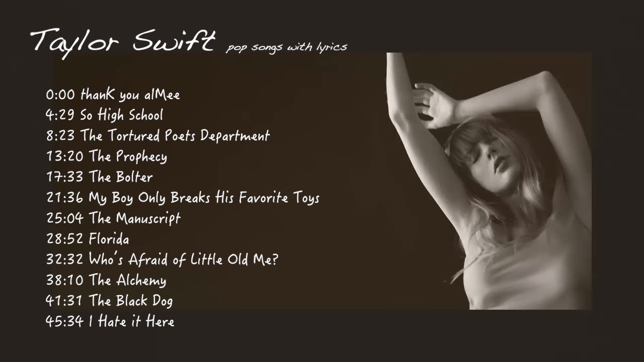 Taylor Swift 2024 latest songs 🎶  The Tortured Poets Department | 45mins #playlist with lyrics