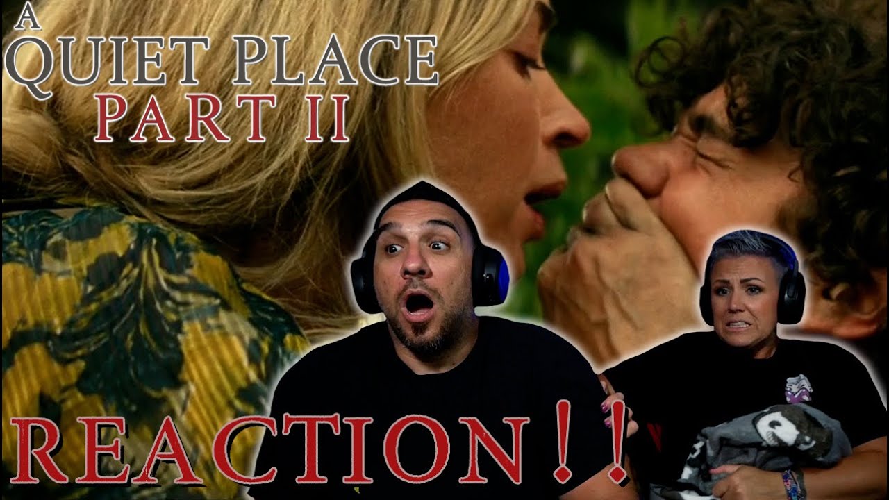 A Quiet Place Part II Movie REACTION!!