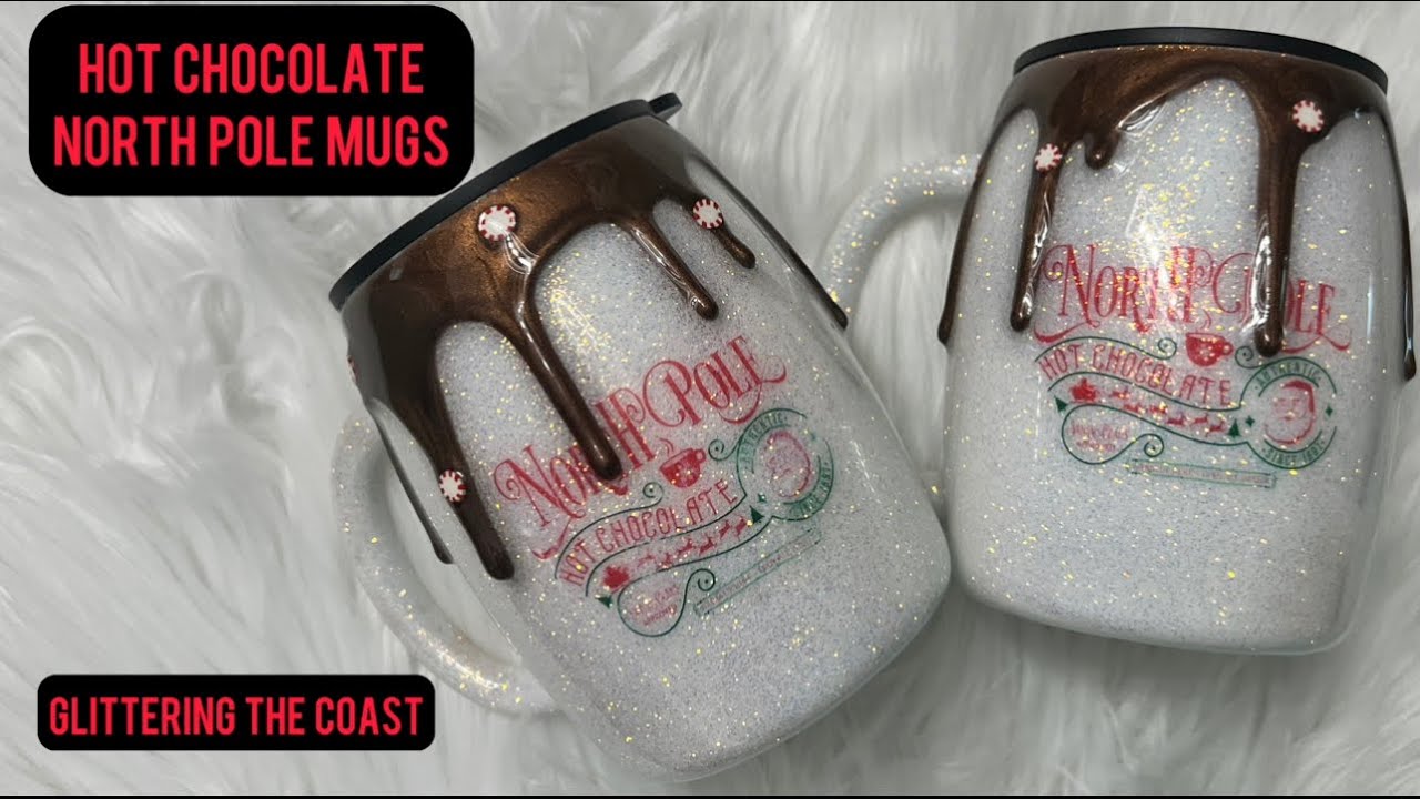 Christmas Hot Chocolate North Pole Glitter Mugs with Chocolate Drips and Candy Tutorial!