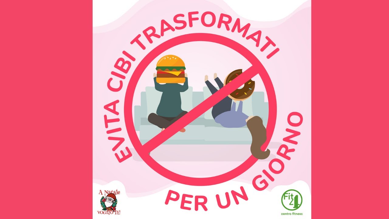 EVITA CIBI TRASFORMATI PER UN GIORNO