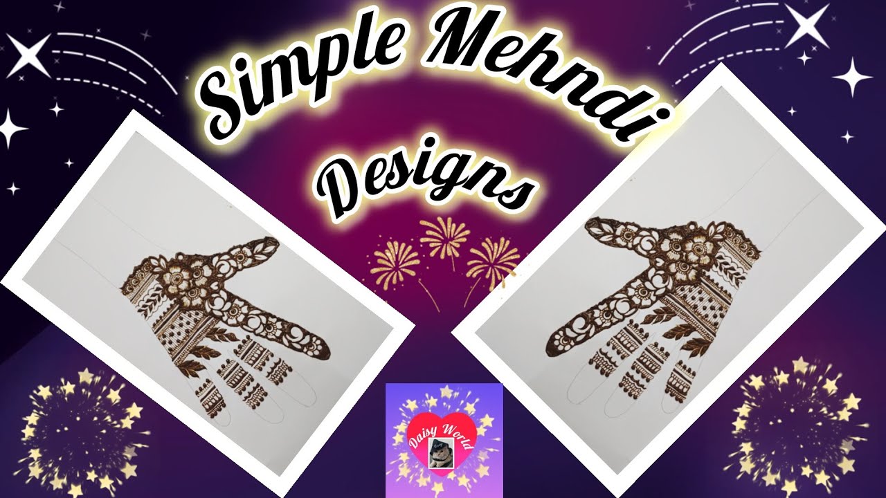 Simple Mehndi Designs | Simple And Unique Mehndi Design | Mehndi Design For Girls Easy And Beautiful