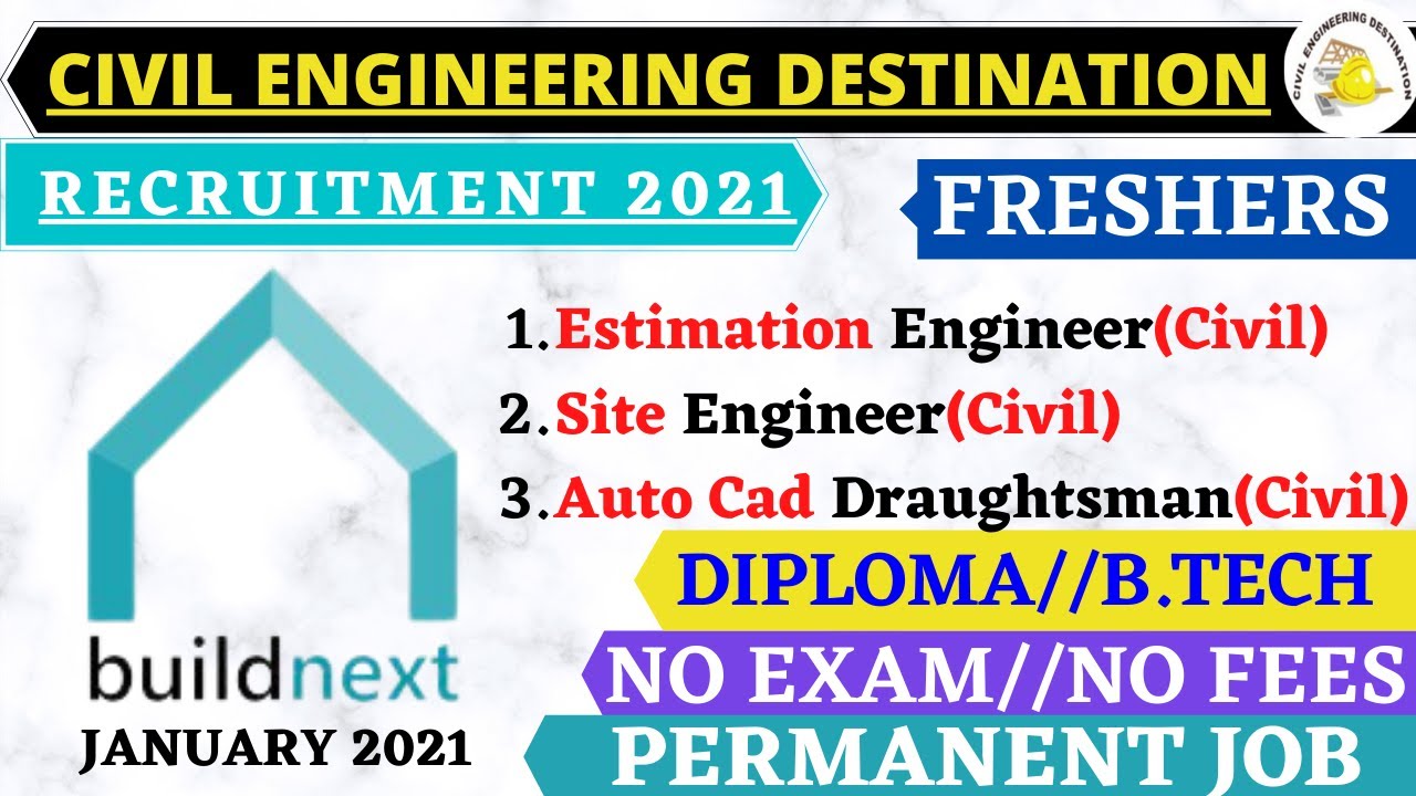 BUILD NEXT FRESHER RECRUITMENT CIVIL ENGINEER 2021